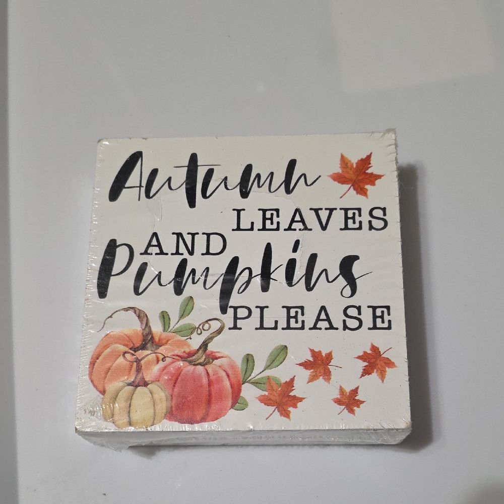 Autumn Leaves and Pumpkins Please Decorative Block Sign 5x5 Inch Decor